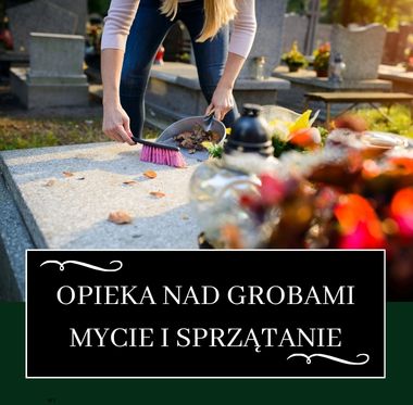 Mycie i sprzątnaie grobów